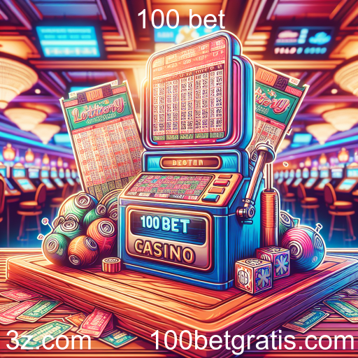 Explorando a Loteria no 100 Bet: Uma Experiência Emocionante